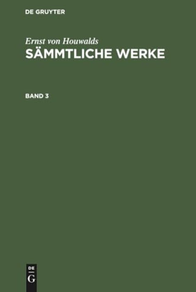 Ernst von Houwalds: Sämmtliche Werke. Band 3