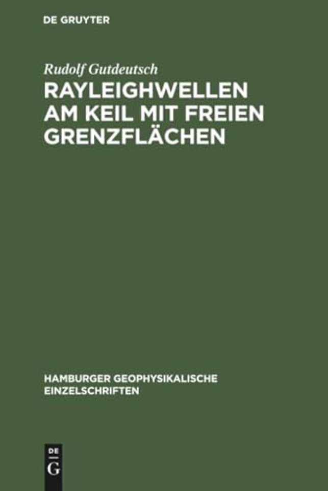 Rayleighwellen am Keil mit freien Grenzflächen
