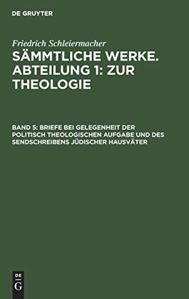 Briefe bei Gelegenheit der politisch theologischen Aufgabe und des Sendschreibens jüdischer Hausväter