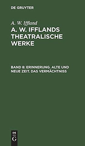 Erinnerung. Alte und neue Zeit. Das Vermächtniβ