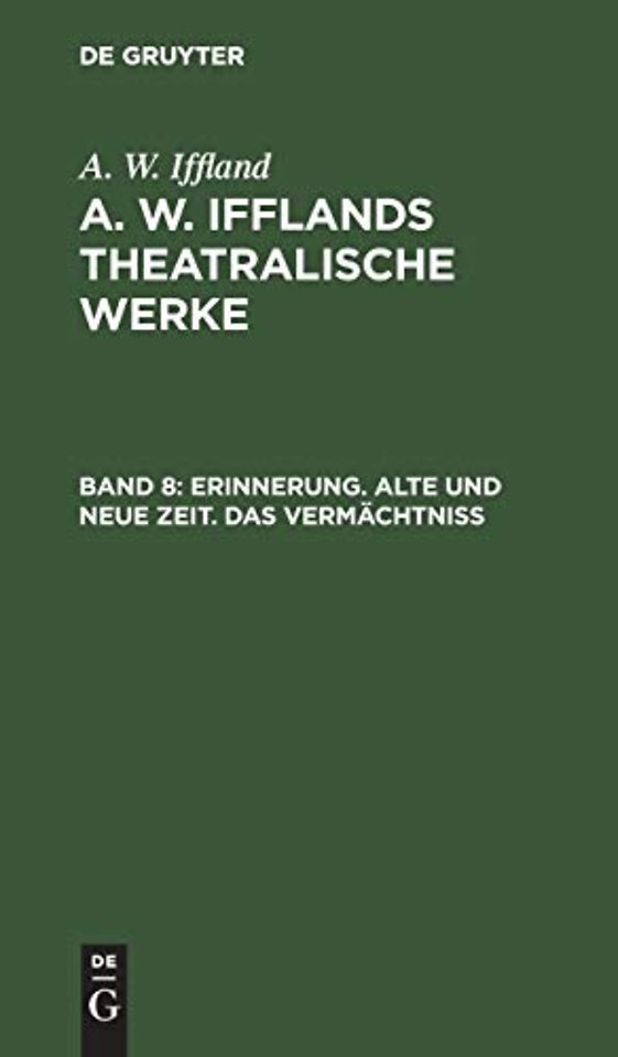 Erinnerung. Alte und neue Zeit. Das Vermächtniβ