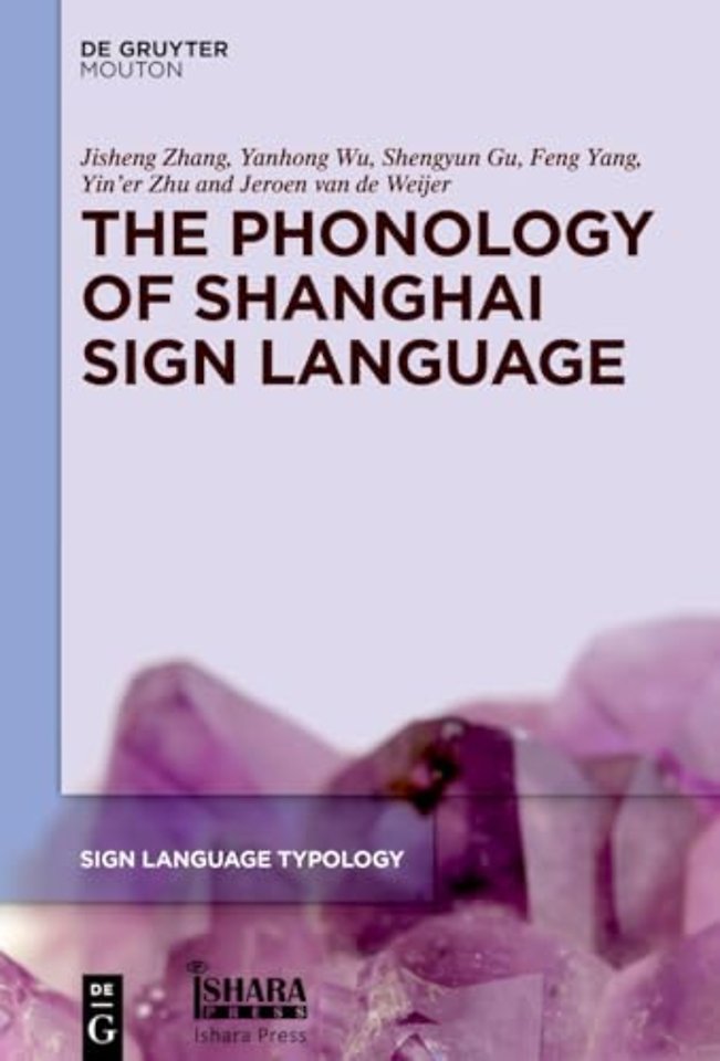 The Phonology of Shanghai Sign Language