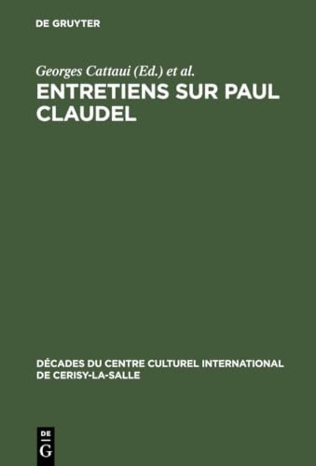Entretiens sur Paul Claudel