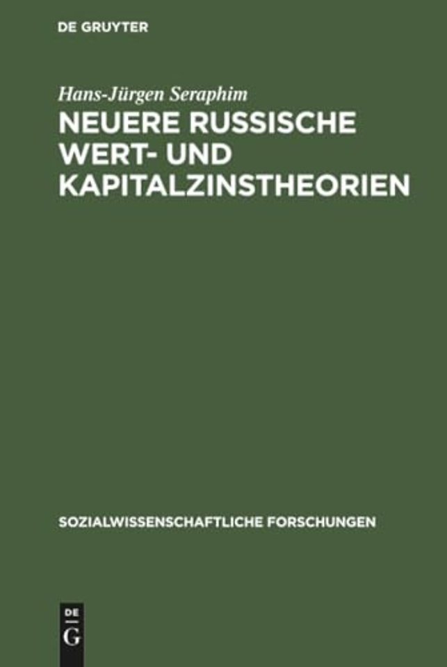 Neuere russische Wert– und Kapitalzinstheorien