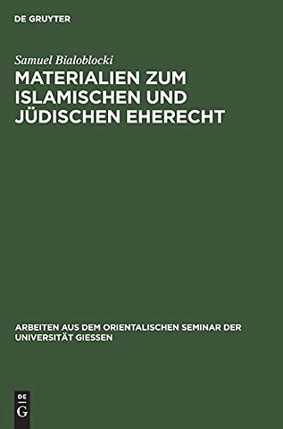 Materialien Zum Islamischen Und Judischen Eherecht