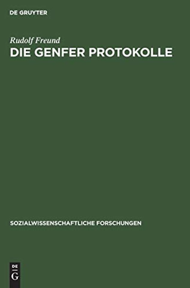 Die Genfer Protokolle – Ihre Geschichte und Bedeutung für das Staatsleben Deutsch–Österreichs