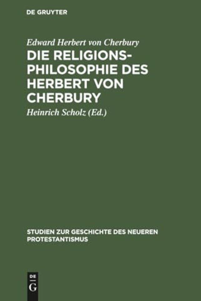 Die Religionsphilosophie Des Herbert Von Cherbury