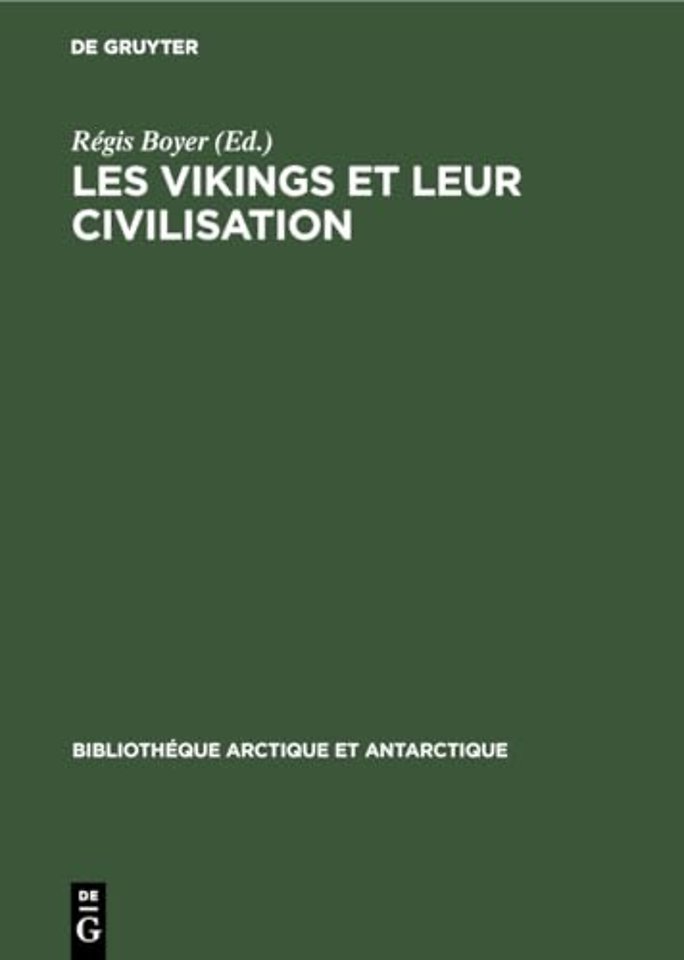 Les Vikings et leur civilisation – Problèmes actuels