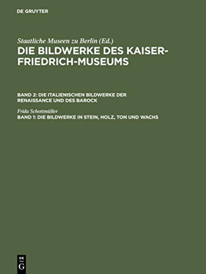 Die Bildwerke in Stein, Holz, Ton und Wachs