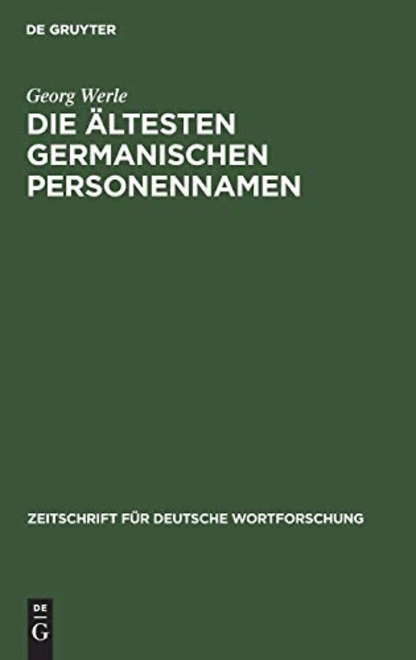 Die ältesten germanischen Personennamen