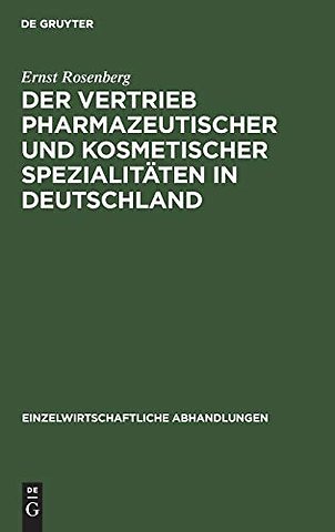 Der Vertrieb pharmazeutischer und kosmetischer Spezialitäten in Deutschland