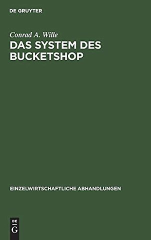 Das System des Bucketshop