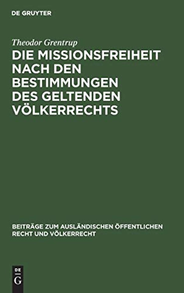 Die Missionsfreiheit Nach Den Bestimmungen Des Geltenden Volkerrechts