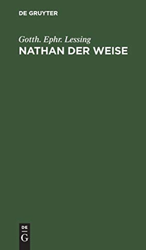 Nathan der Weise – Ein dramatisches Gedicht in fünf Aufzügen