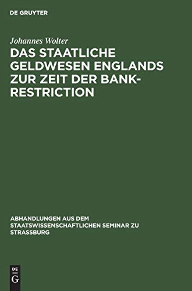 Das staatliche Geldwesen Englands zur Zeit der B – (1797 bis 1821)