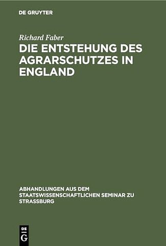 Die Entstehung des Agrarschutzes in England – Ein Versuch