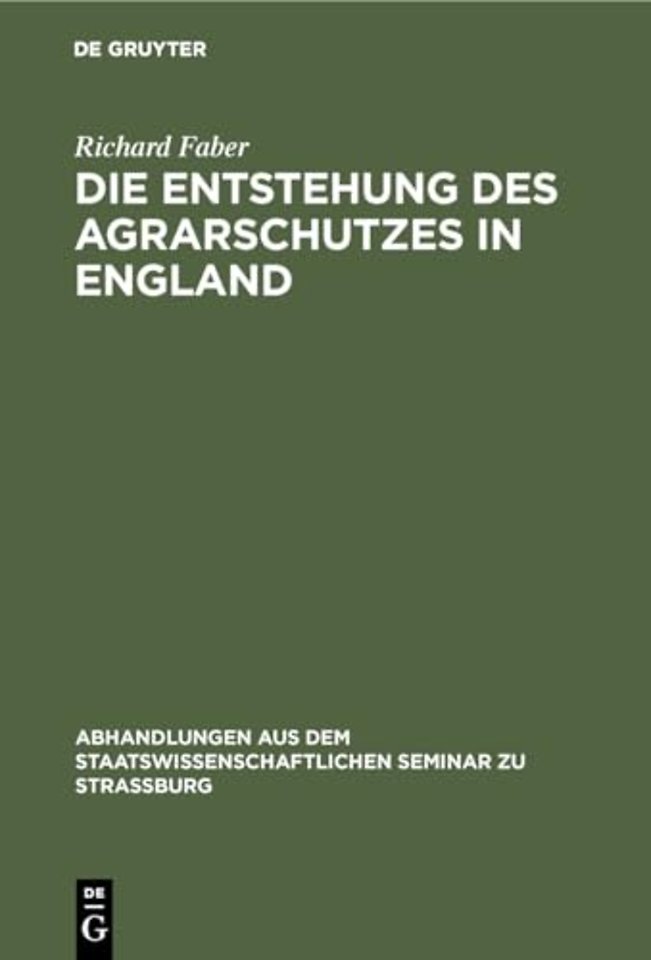 Die Entstehung des Agrarschutzes in England – Ein Versuch
