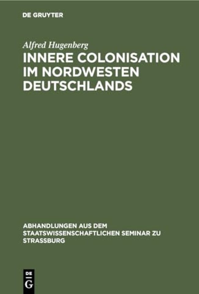 Innere Colonisation im Nordwesten Deutschlands