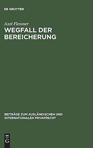 Wegfall der Bereicherung – Rechtsvergleichung und Kritik