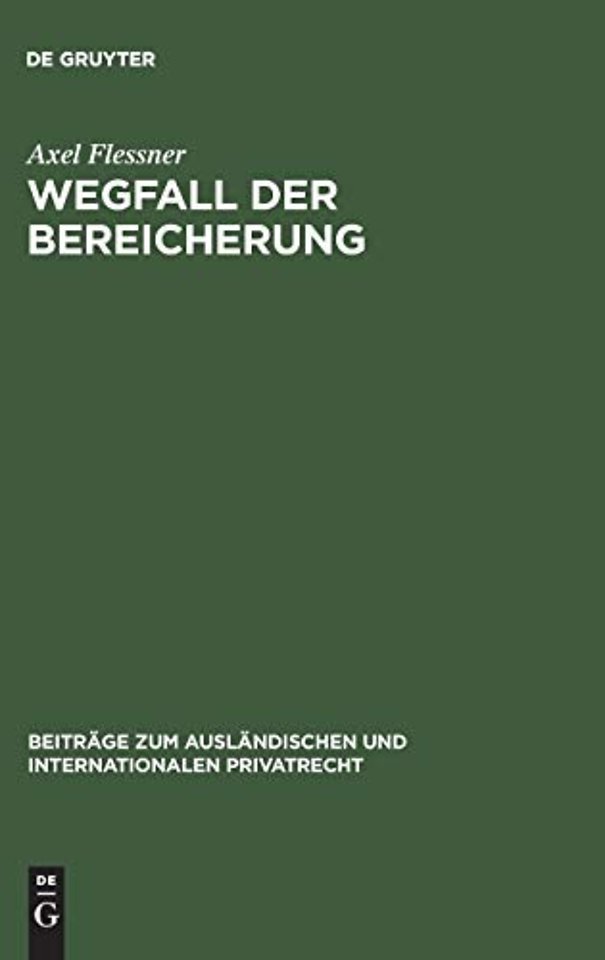 Wegfall der Bereicherung – Rechtsvergleichung und Kritik