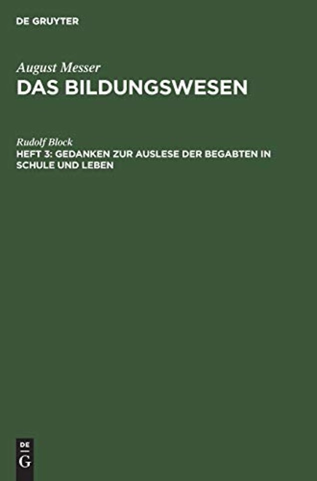 Gedanken Zur Auslese Der Begabten in Schule Und Leben