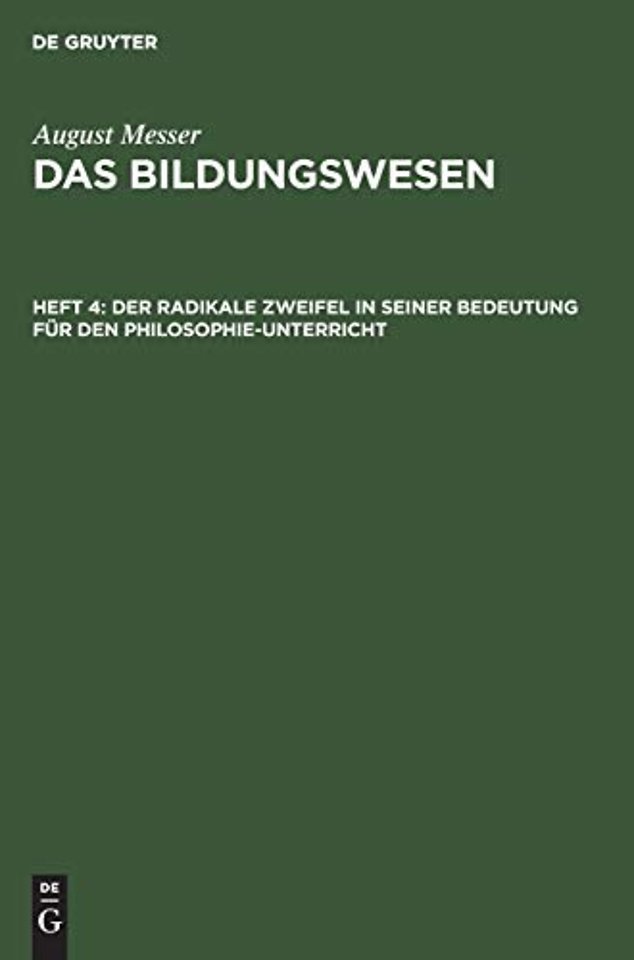 Der Radikale Zweifel in Seiner Bedeutung Fur Den Philosophie-Unterricht