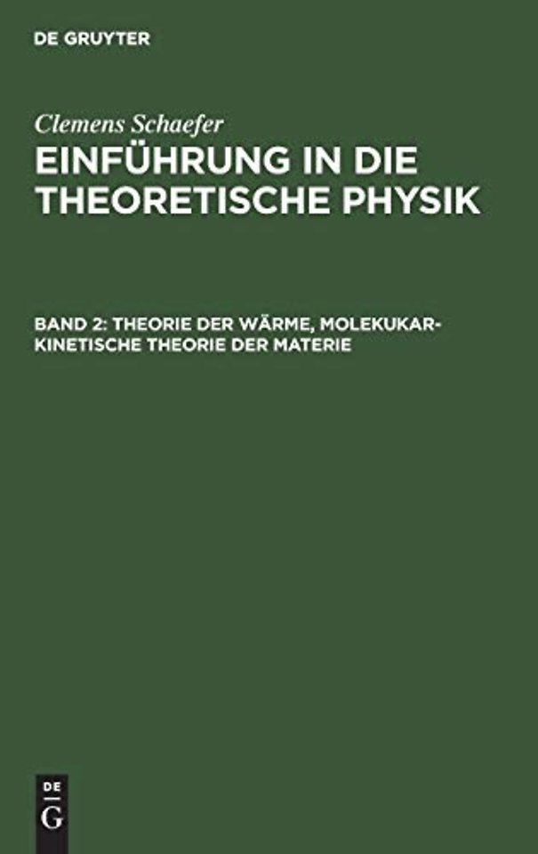 Theorie der Wärme, molekukar–kinetische Theorie der Materie