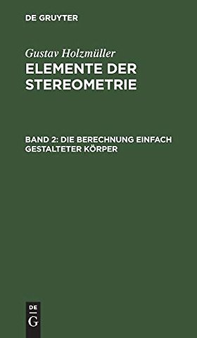 Die Berechnung einfach gestalteter Körper