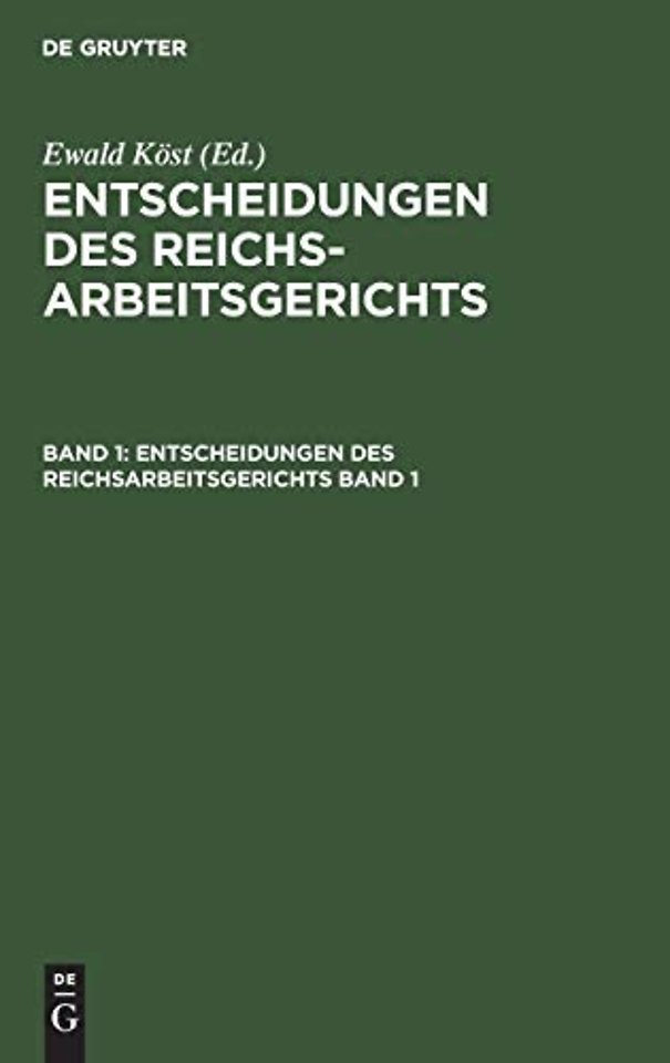 Entscheidungen des Reichsarbeitsgerichts. Band 1