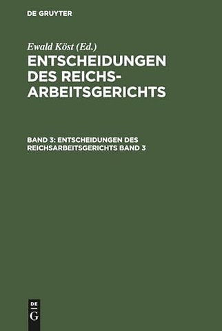 Entscheidungen des Reichsarbeitsgerichts. Band 3