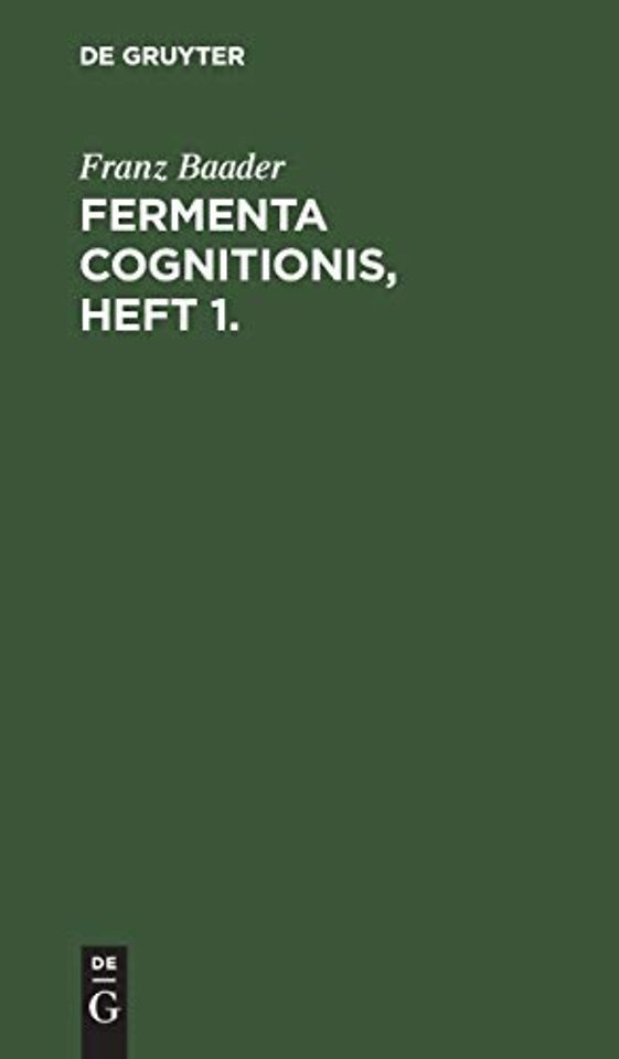 Fermenta cognitionis, Heft 1.