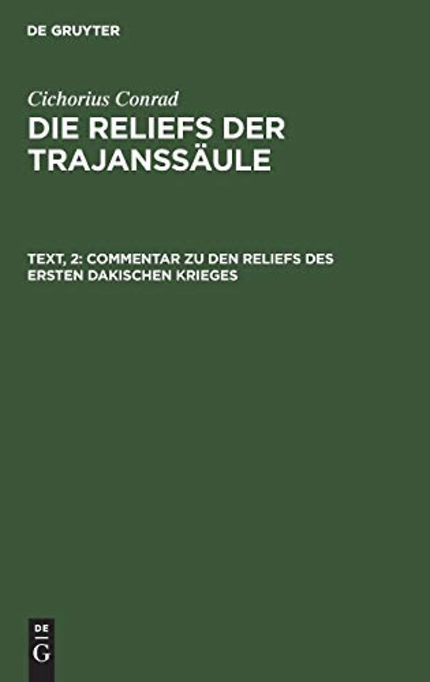 Commentar zu den Reliefs des ersten dakischen Krieges