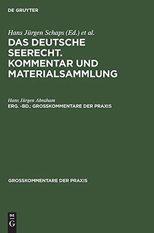 Georg Abraham: Das deutsche Seerecht. Kommentar und Materialsammlung. Erg. –Bd.