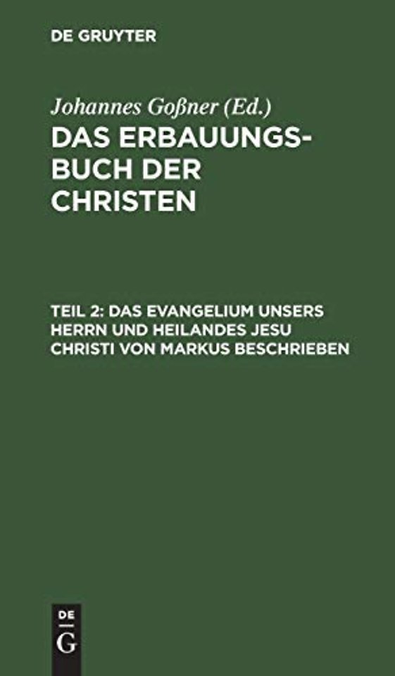 Das Evangelium unsers Herrn und Heilandes Jesu Christi von Markus beschrieben