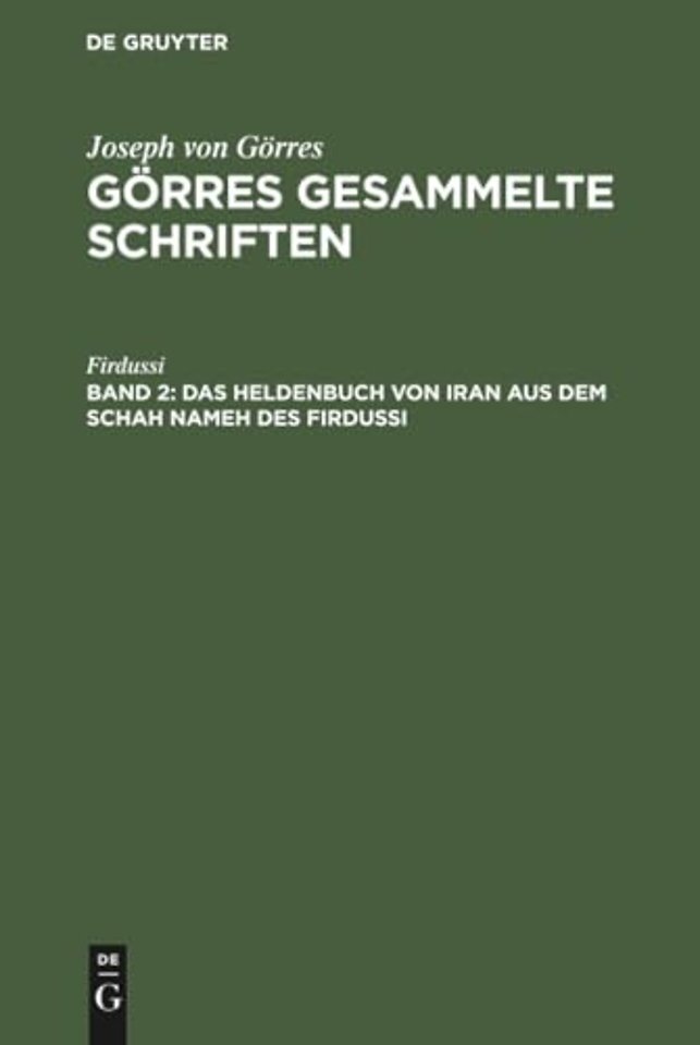 Das Heldenbuch von Iran aus dem Schah Nameh des Firdussi