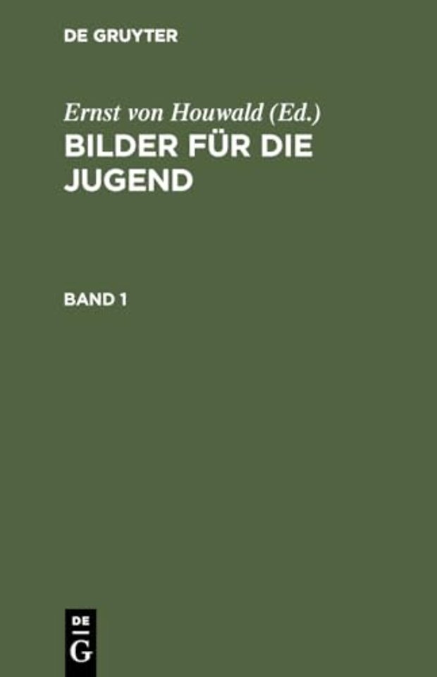 Bilder für die Jugend. Band 1