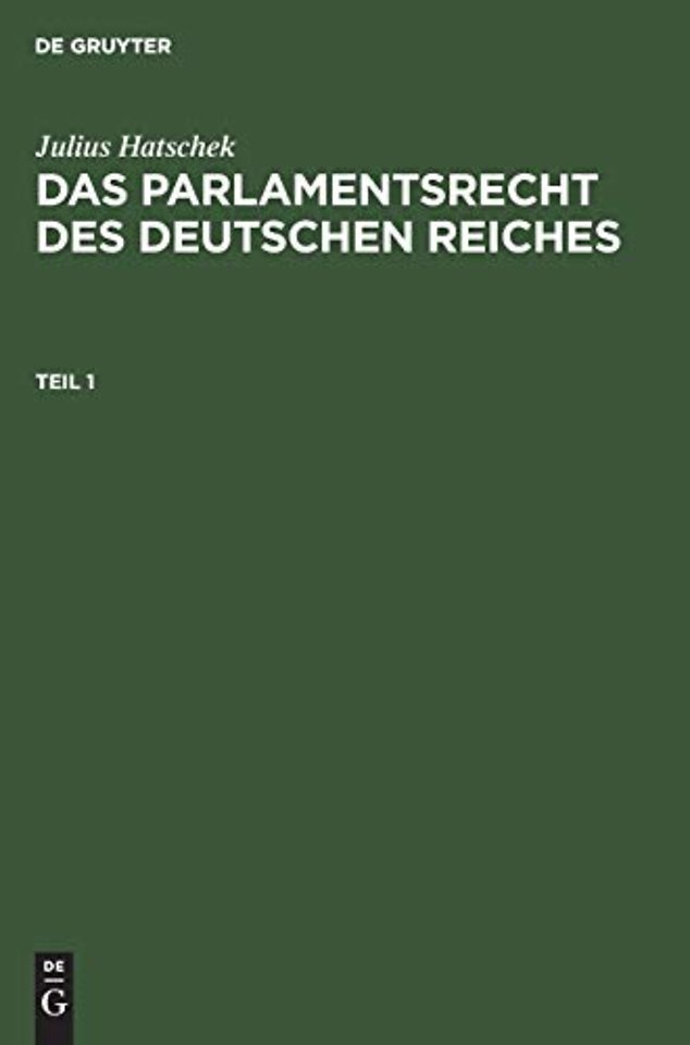 Das Parlamentsrecht des Deutschen Reiches