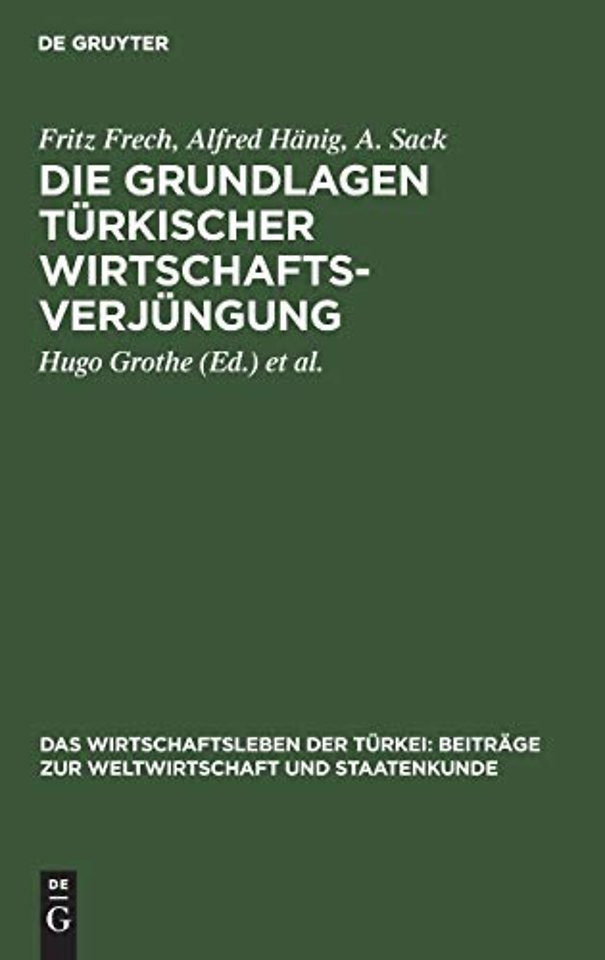 Die Grundlagen turkischer Wirtschaftsverjungung