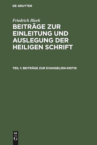 Beiträge zur Evangelien–Kritik