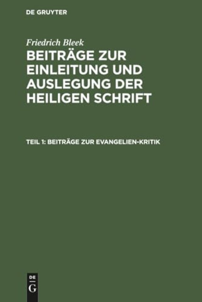 Beiträge zur Evangelien–Kritik