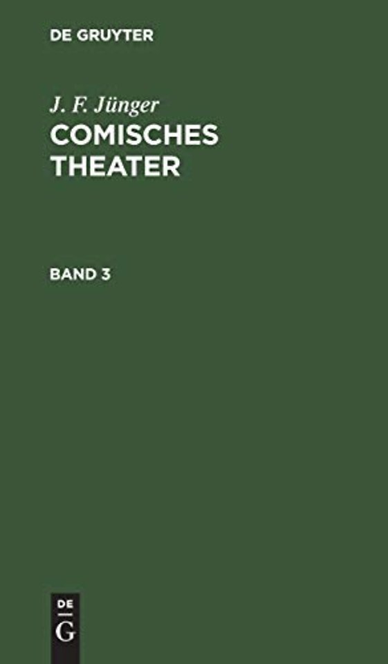 J. F. Junger: Comisches Theater. Band 3