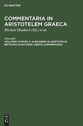 Alexandri in Aristotelis Meteorologicorum libros commentaria