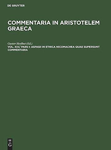 Aspasii in Ethica Nicomachea quae supersunt commentaria