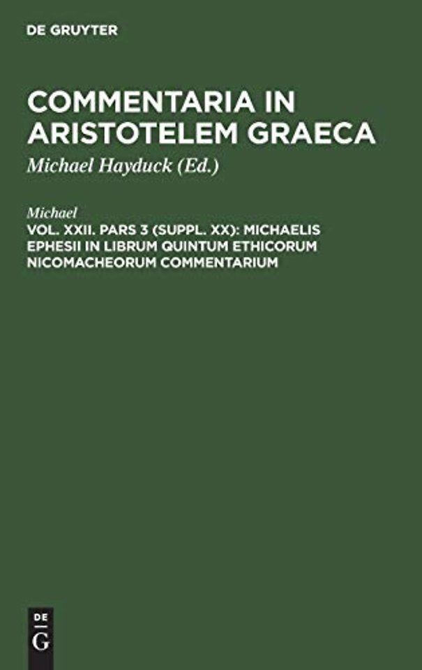 Michaelis Ephesii in librum quintum Ethicorum Nicomacheorum commentarium