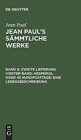 Zweite Lieferung. Vierter Band: Hesperus, oder 4 – Drittes Heftlein