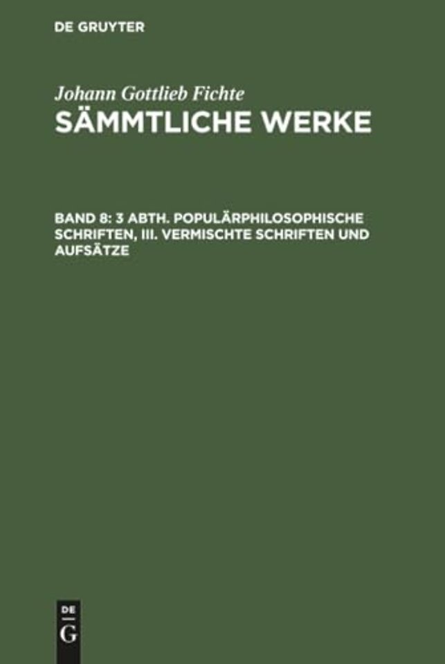 3 Abth. Populärphilosophische Schriften, III. Vermischte Schriften und Aufsätze
