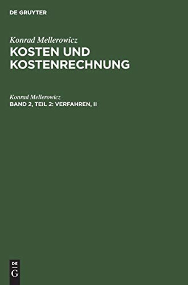 Verfahren, II – Kalkulation und Auswertung der Kostenrechnung und Betriebsabrechnung