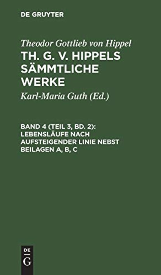 Lebensläufe nach aufsteigender Linie nebst Beilagen A, B, C