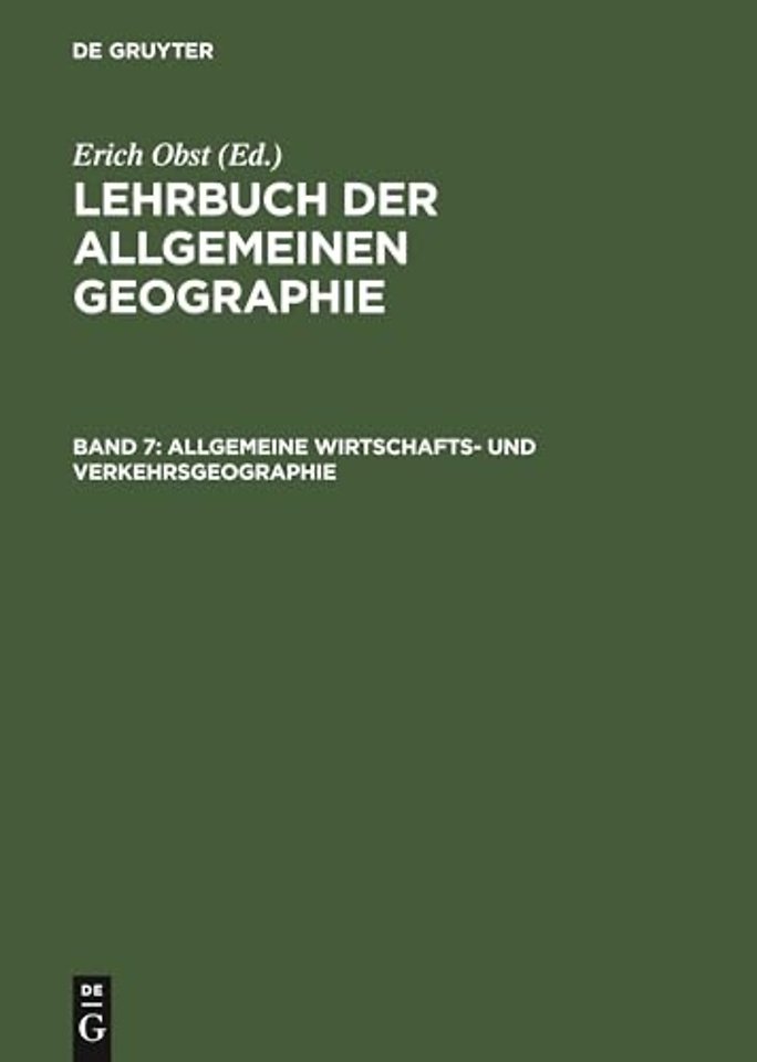 Allgemeine Wirtschafts– und Verkehrsgeographie