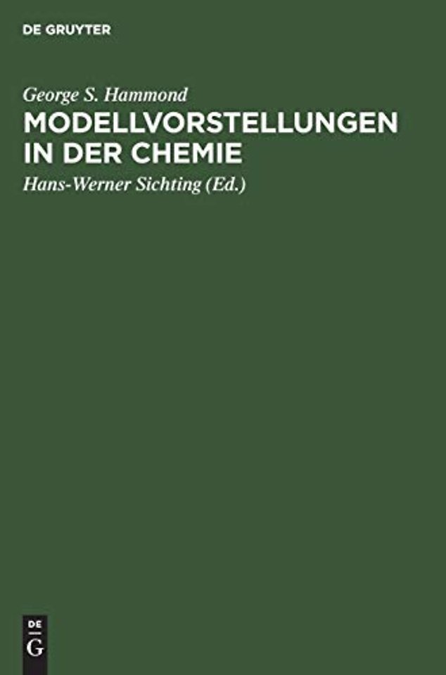 Modellvorstellungen in der Chemie – Eine Einführung in die allgemeine Chemie